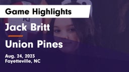 Jack Britt  vs Union Pines  Game Highlights - Aug. 24, 2023