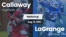 Matchup: Callaway vs. LaGrange  2018