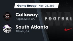 Recap: Callaway  vs. South Atlanta  2021