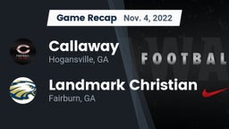 Recap: Callaway  vs. Landmark Christian  2022