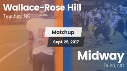 Matchup: Wallace-Rose Hill vs. Midway  2017