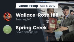 Recap: Wallace-Rose Hill  vs. Spring Creek  2017