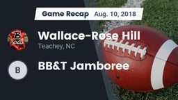 Recap: Wallace-Rose Hill  vs. BB&T Jamboree 2018