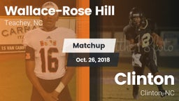 Matchup: Wallace-Rose Hill vs. Clinton  2018