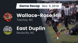 Recap: Wallace-Rose Hill  vs. East Duplin  2018