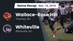 Recap: Wallace-Rose Hill  vs. Whiteville  2018