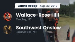 Recap: Wallace-Rose Hill  vs. Southwest Onslow  2019