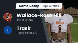 Recap: Wallace-Rose Hill  vs. Trask  2019