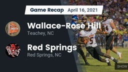 Recap: Wallace-Rose Hill  vs. Red Springs  2021