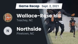 Recap: Wallace-Rose Hill  vs. Northside  2021