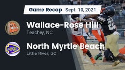 Recap: Wallace-Rose Hill  vs. North Myrtle Beach  2021