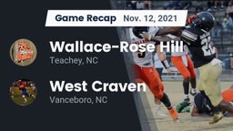Recap: Wallace-Rose Hill  vs. West Craven  2021