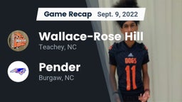 Recap: Wallace-Rose Hill  vs. Pender  2022