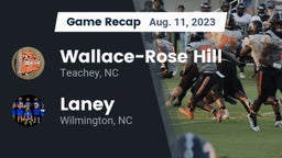 Recap: Wallace-Rose Hill  vs. Laney  2023