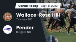 Recap: Wallace-Rose Hill  vs. Pender  2023