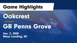 Oakcrest  vs GB Penns Grove Game Highlights - Jan. 2, 2020