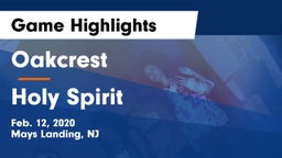 Oakcrest  vs Holy Spirit  Game Highlights - Feb. 12, 2020