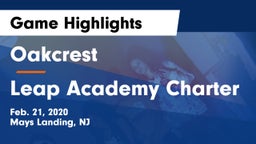 Oakcrest  vs Leap Academy Charter Game Highlights - Feb. 21, 2020