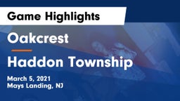 Oakcrest  vs Haddon Township  Game Highlights - March 5, 2021