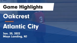 Oakcrest  vs Atlantic City  Game Highlights - Jan. 20, 2022