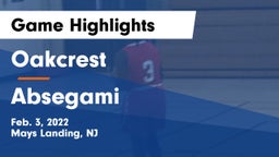 Oakcrest  vs Absegami  Game Highlights - Feb. 3, 2022