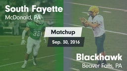 Matchup: South Fayette vs. Blackhawk  2016