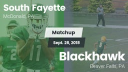 Matchup: South Fayette vs. Blackhawk  2018
