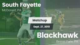 Matchup: South Fayette vs. Blackhawk  2019