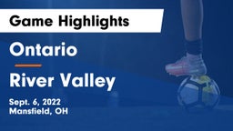 Ontario  vs River Valley Game Highlights - Sept. 6, 2022