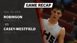 Recap: Robinson  vs. Casey-Westfield  2016