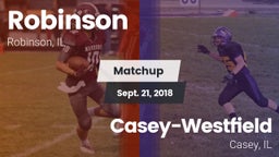 Matchup: Robinson vs. Casey-Westfield  2018