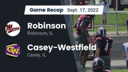 Recap: Robinson  vs. Casey-Westfield  2022