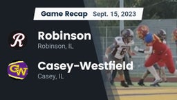 Recap: Robinson  vs. Casey-Westfield  2023