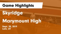 Skyridge  vs Marymount High Game Highlights - Sept. 20, 2019
