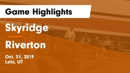 Skyridge  vs Riverton  Game Highlights - Oct. 31, 2019