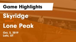 Skyridge  vs Lone Peak Game Highlights - Oct. 3, 2019