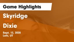 Skyridge  vs Dixie  Game Highlights - Sept. 12, 2020