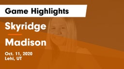 Skyridge  vs Madison  Game Highlights - Oct. 11, 2020