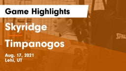 Skyridge  vs Timpanogos  Game Highlights - Aug. 17, 2021
