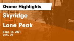Skyridge  vs Lone Peak  Game Highlights - Sept. 14, 2021