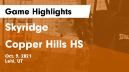Skyridge  vs Copper Hills HS Game Highlights - Oct. 9, 2021