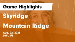 Skyridge  vs Mountain Ridge  Game Highlights - Aug. 22, 2023