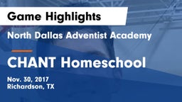 North Dallas Adventist Academy  vs CHANT Homeschool Game Highlights - Nov. 30, 2017