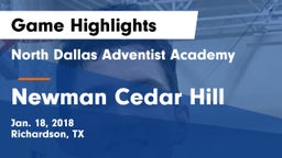 North Dallas Adventist Academy  vs Newman Cedar Hill Game Highlights - Jan. 18, 2018