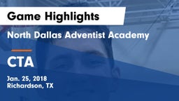 North Dallas Adventist Academy  vs CTA Game Highlights - Jan. 25, 2018