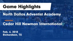 North Dallas Adventist Academy  vs Cedar Hill Newman International Game Highlights - Feb. 6, 2018