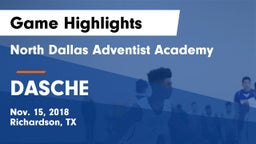 North Dallas Adventist Academy  vs DASCHE Game Highlights - Nov. 15, 2018