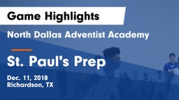 North Dallas Adventist Academy  vs St. Paul's Prep Game Highlights - Dec. 11, 2018