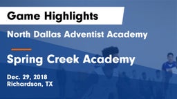 North Dallas Adventist Academy  vs Spring Creek Academy  Game Highlights - Dec. 29, 2018