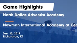 North Dallas Adventist Academy  vs Newman International Academy at Cedar Hill Game Highlights - Jan. 10, 2019